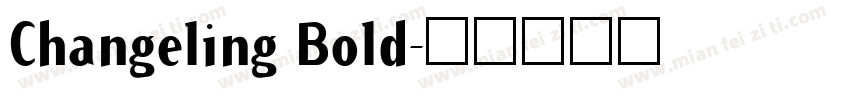 Changeling Bold字体转换